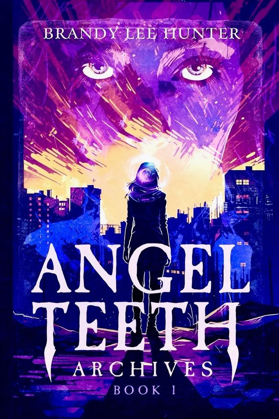 Cover: 9798869298355 | Angel Teeth Archives | Book One: Evolved Whispers | Brandy Lee Hunter