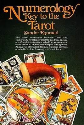 Cover: 9780914918455 | Numerology: Key to the Tarot | Key to the Tarot | Sandor Konraad