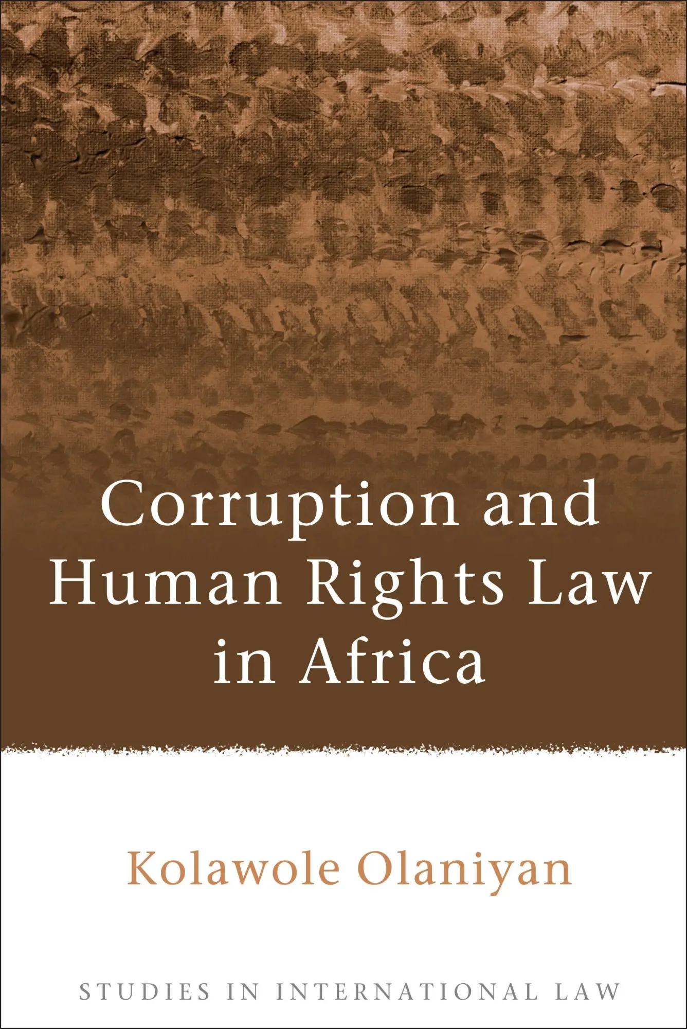 Cover: 9781509908455 | Corruption and Human Rights Law in Africa | Kolawole Olaniyan | Buch
