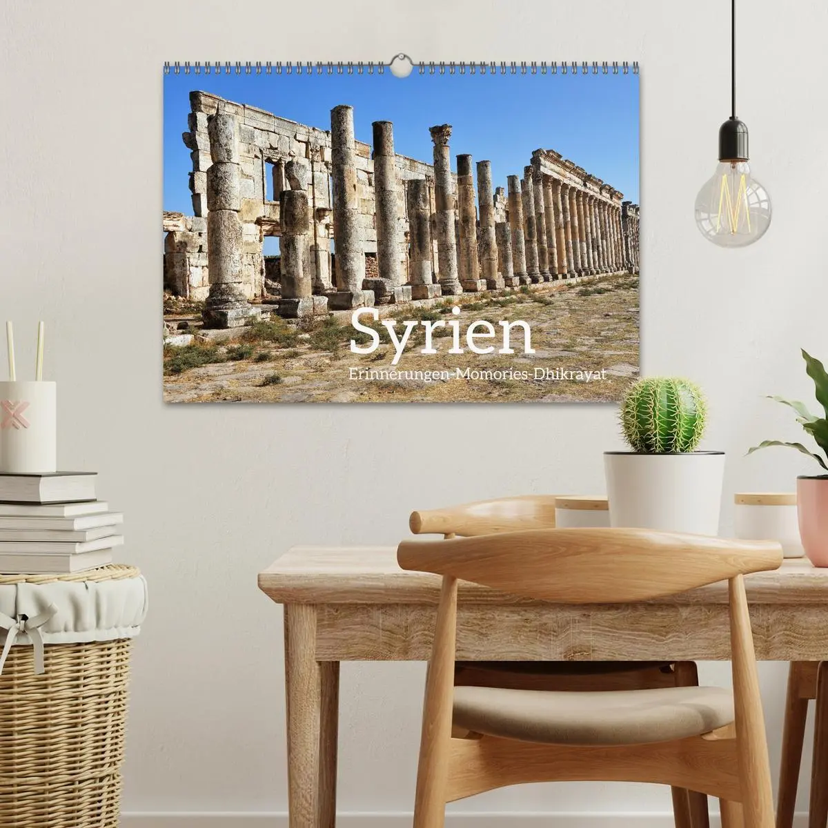 Bild: 9783457308455 | Syrien Erinnerungen Memories Dhikrayat (Wandkalender 2026 DIN A3...