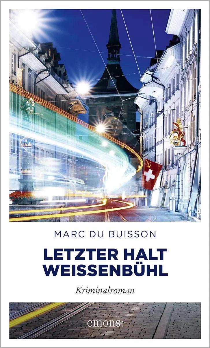 Cover: 9783740828455 | Letzter Halt Weissenbühl | Marc Du Buisson | Taschenbuch | 208 S.