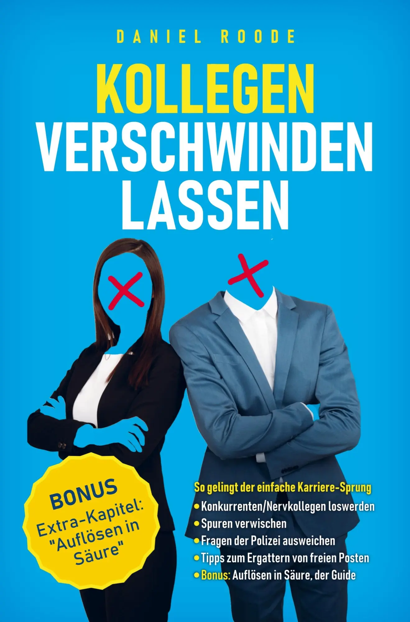 Cover: 9789403798455 | Kollegen verschwinden lassen | Daniel Roode | Taschenbuch | 112 S.