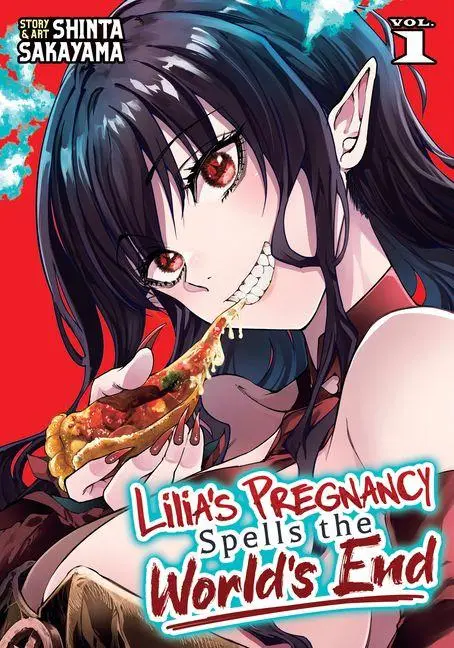Cover: 9798895618455 | Lilia's Pregnancy Spells the World's End Vol. 1 | Shinta Sakayama