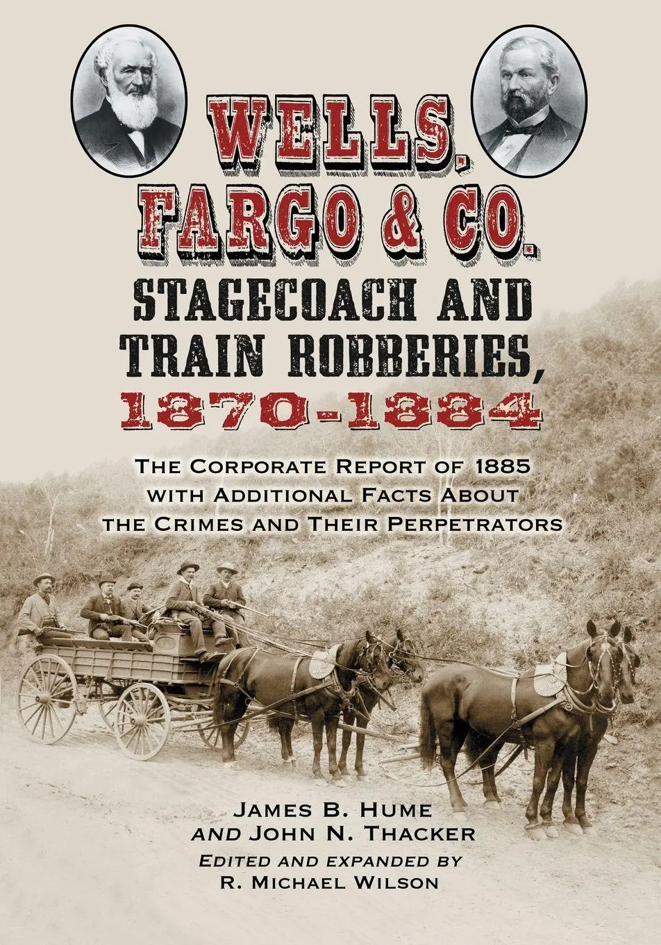Cover: 9780786448555 | Wells, Fargo &amp; Co. Stagecoach and Train Robberies, 1870-1884 | Buch