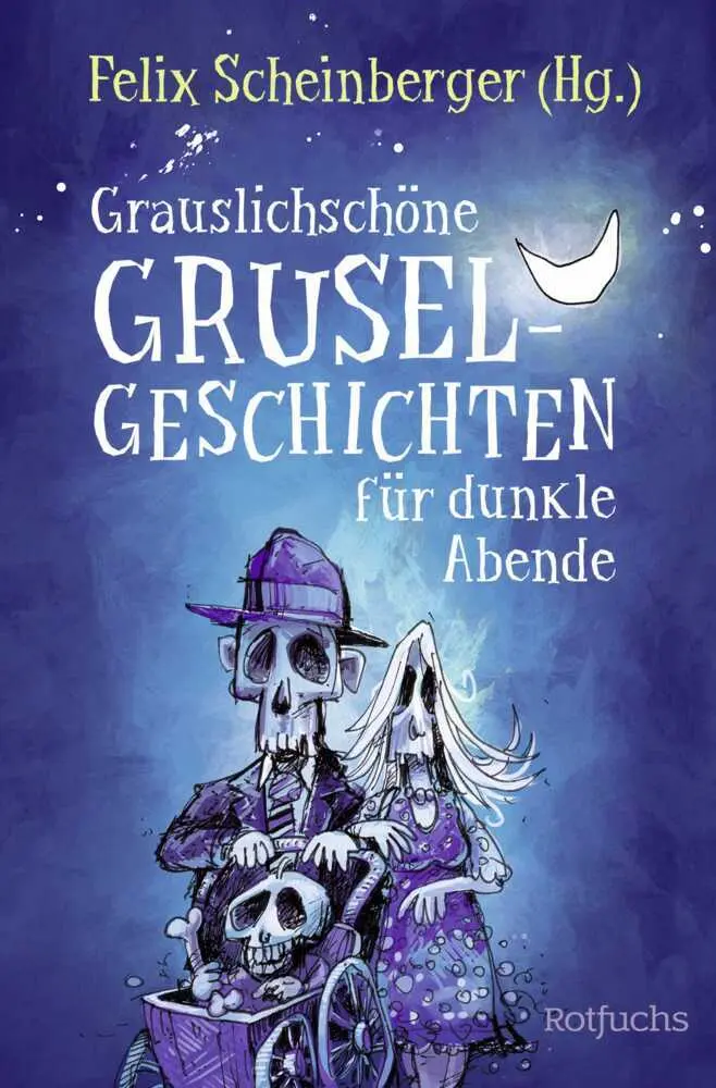Cover: 9783733508555 | Grauslichschöne Gruselgeschichten für dunkle Abende | Scheinberger