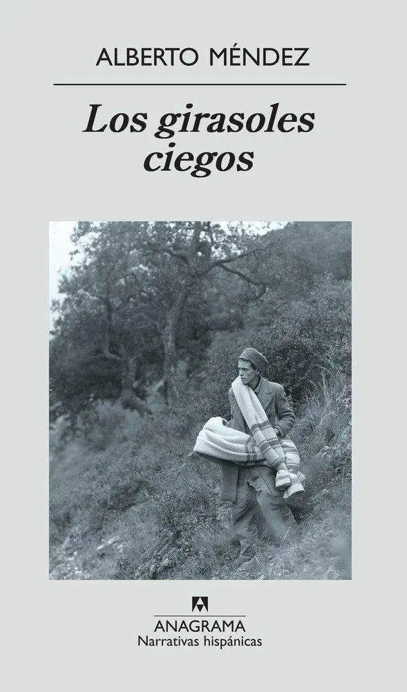 Cover: 9788433968555 | Los girasoles ciegos | Alberto Méndez | Taschenbuch | Spanisch | 2004