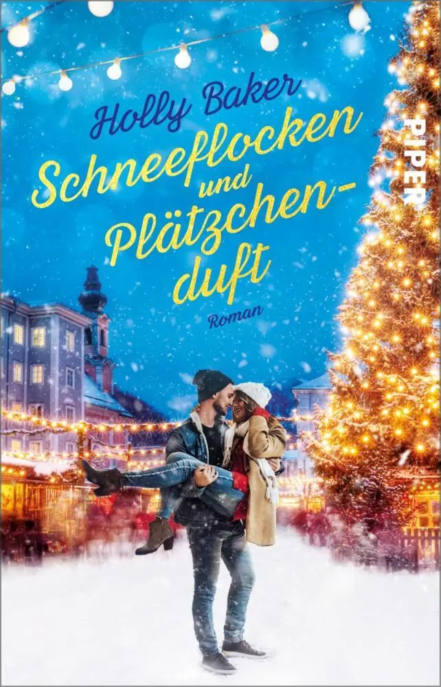 Cover: 9783492318655 | Schneeflocken und Plätzchenduft | Holly Baker | Taschenbuch | 352 S.