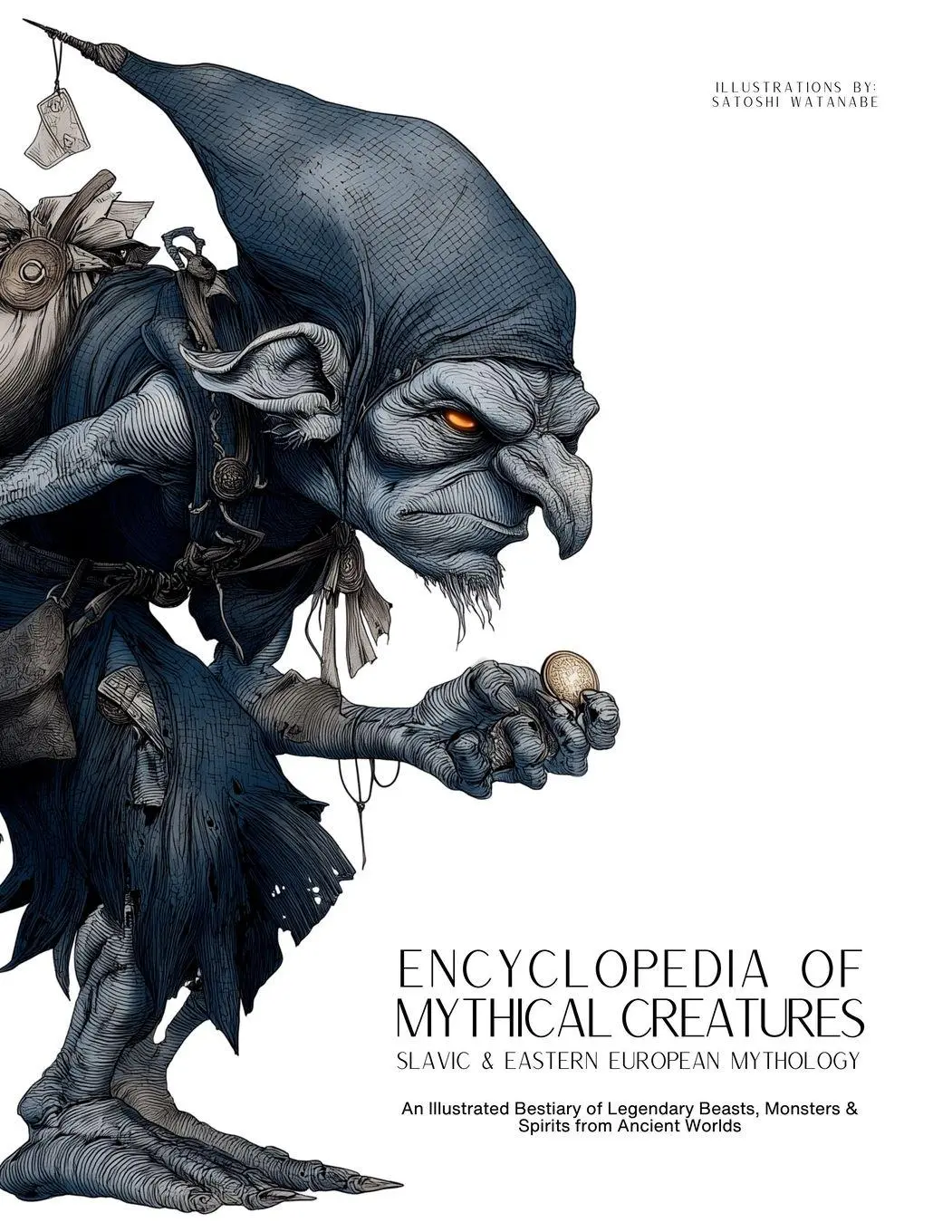 Cover: 9786598808655 | Encyclopedia of Mythical Creatures - Slavic &amp; Eastern European...