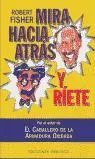 Cover: 9788477208655 | Mira hacia atrás y riete | Robert Fisher | Taschenbuch | Spanisch