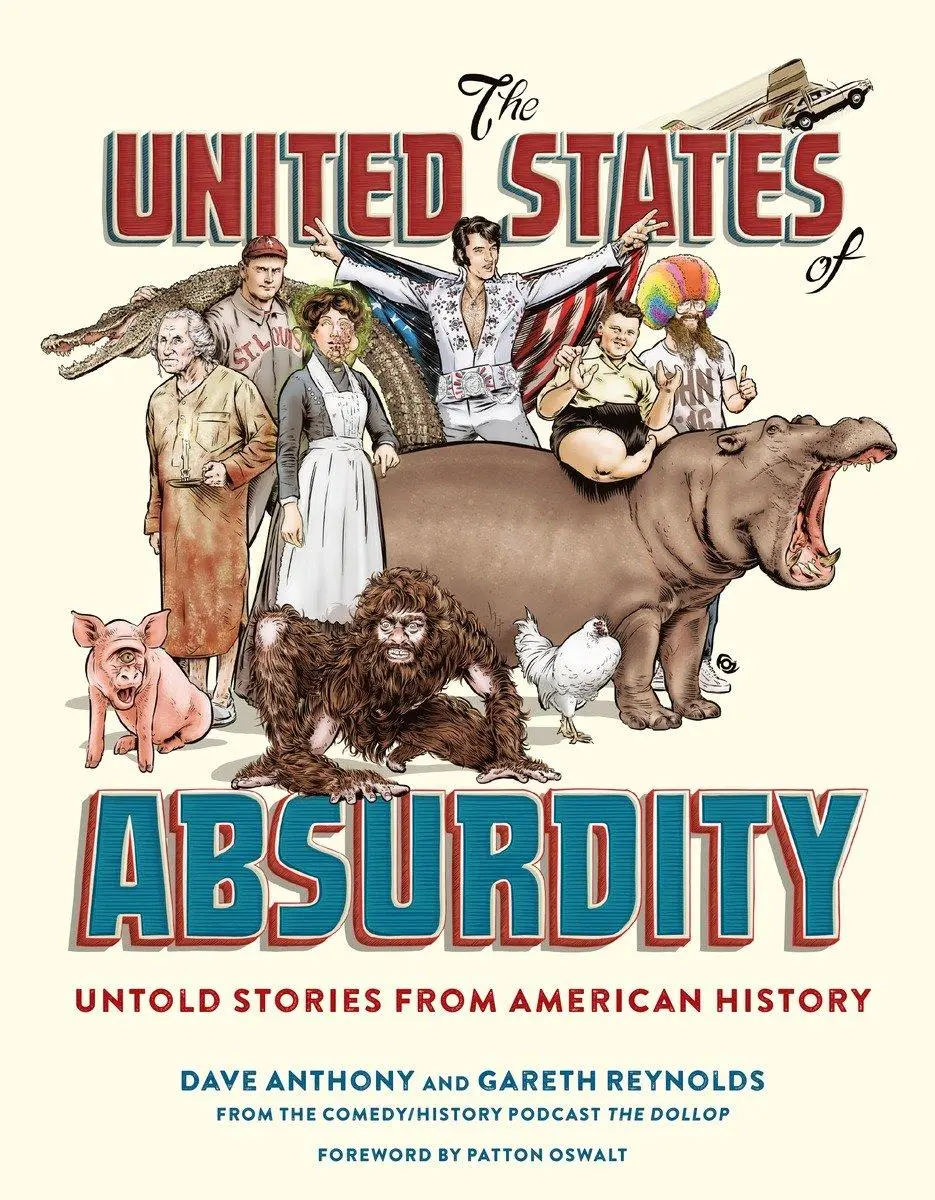 Cover: 9780399578755 | The United States of Absurdity | Untold Stories from American History