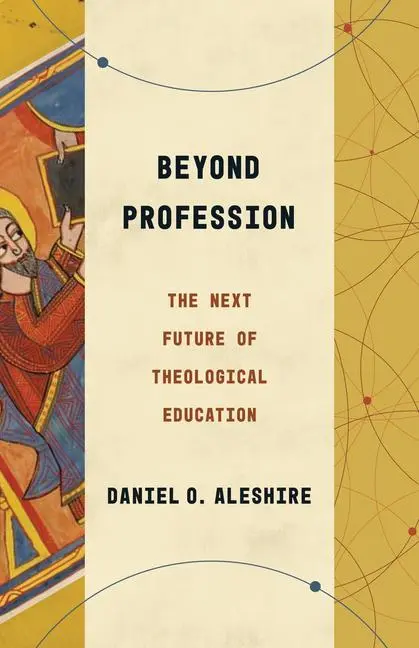 Cover: 9780802878755 | Beyond Profession | The Next Future of Theological Education | Buch