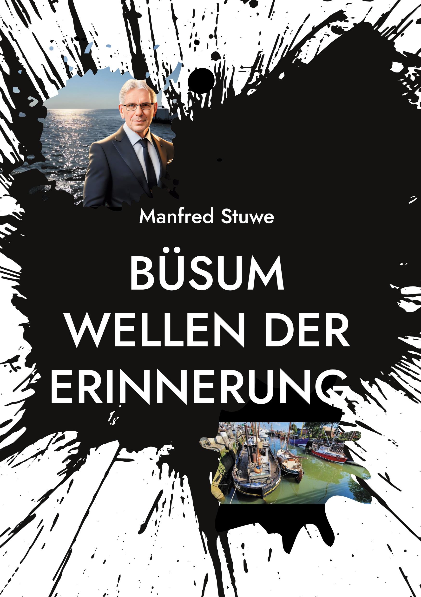 Cover: 9783769398755 | Büsum Wellen der Erinnerung | Manfred Stuwe | Buch | 184 S. | Deutsch