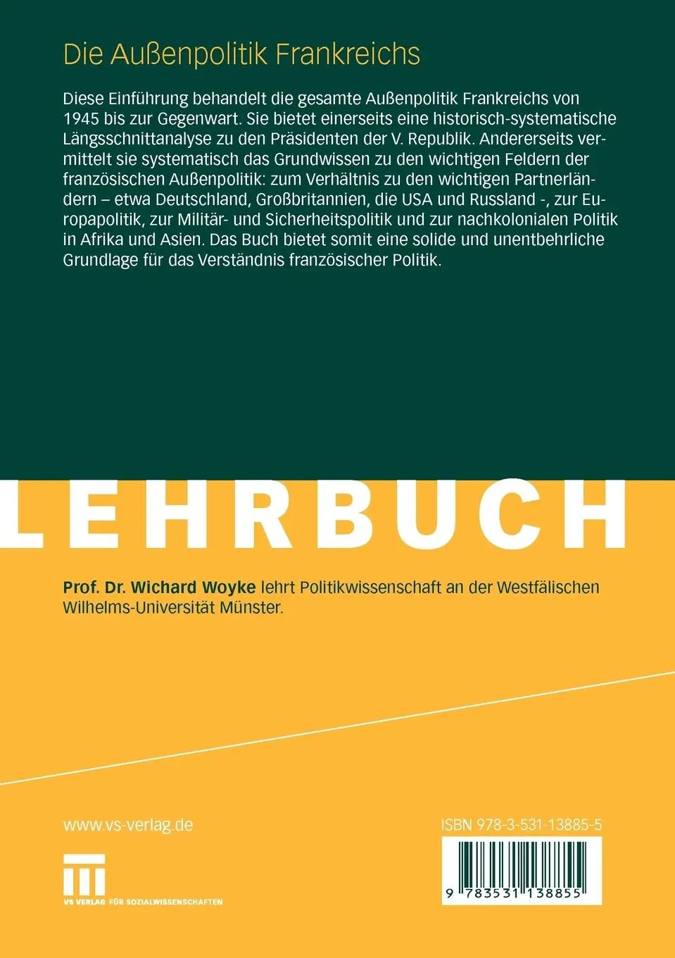 Rückseite: 9783531138855 | Die Außenpolitik Frankreichs | Eine Einführung | Wichard Woyke | Buch