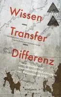 Cover: 9783835308855 | Wissen, Transfer, Differenz | Claudia Bruns | Taschenbuch | 336 S.