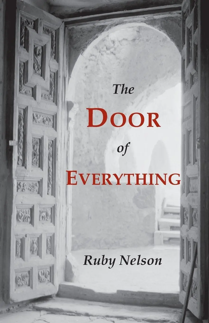 Cover: 9781614278955 | The Door of Everything | Ruby Nelson | Taschenbuch | Englisch | 2015