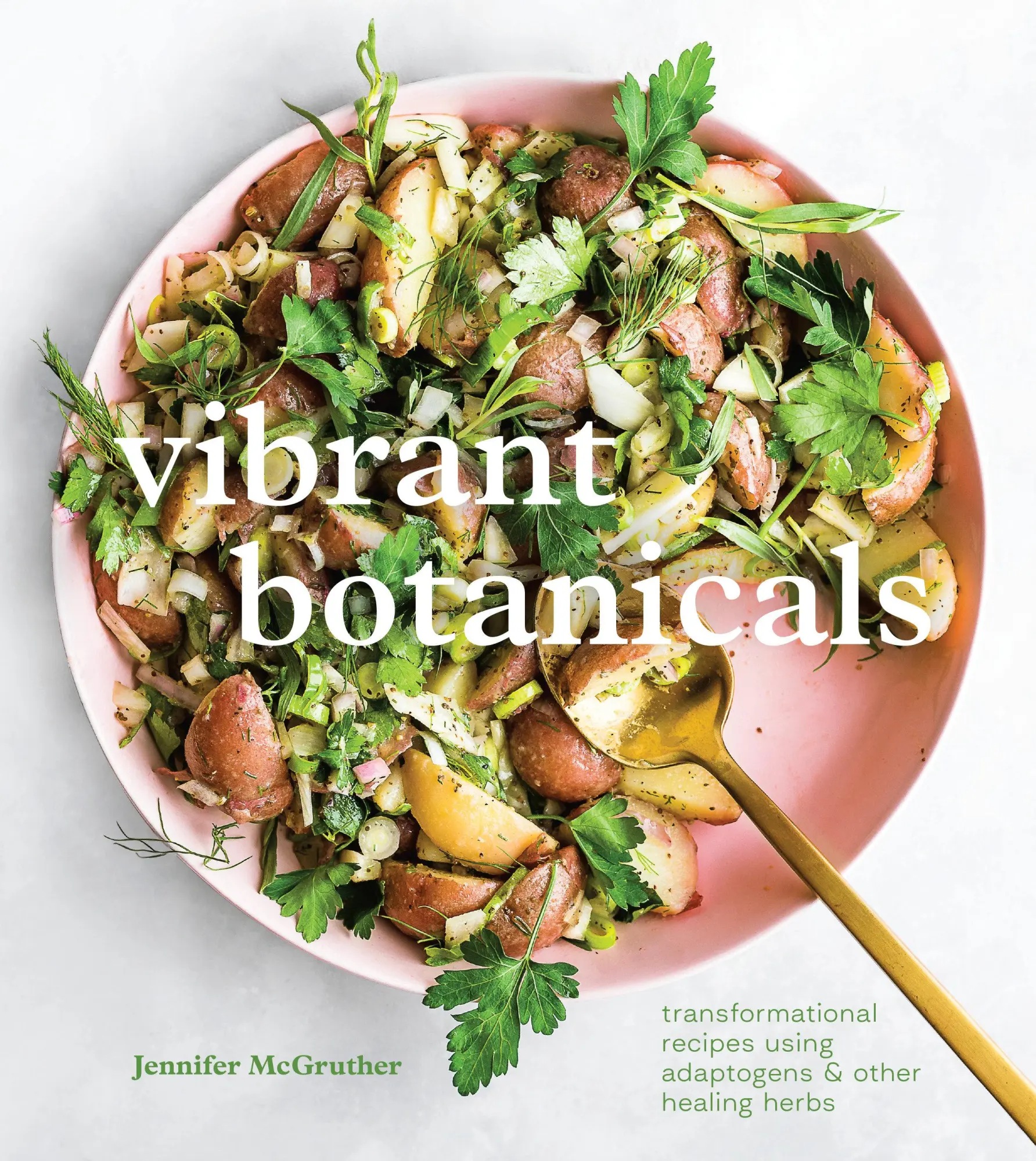 Cover: 9781984858955 | Vibrant Botanicals: Transformational Recipes Using Adaptogens &amp;...
