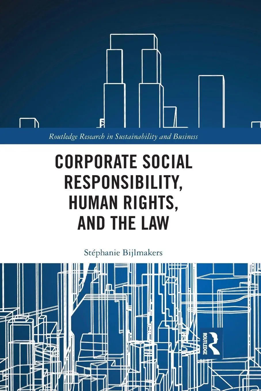Cover: 9780367459055 | Corporate Social Responsibility, Human Rights and the Law | Bijlmakers