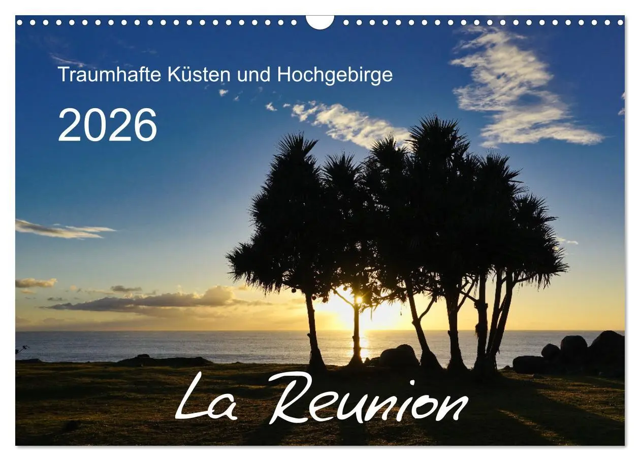 Cover: 9783457249055 | La Reunion - Traumhafte Küsten und Hochgebirge (Wandkalender 2026...