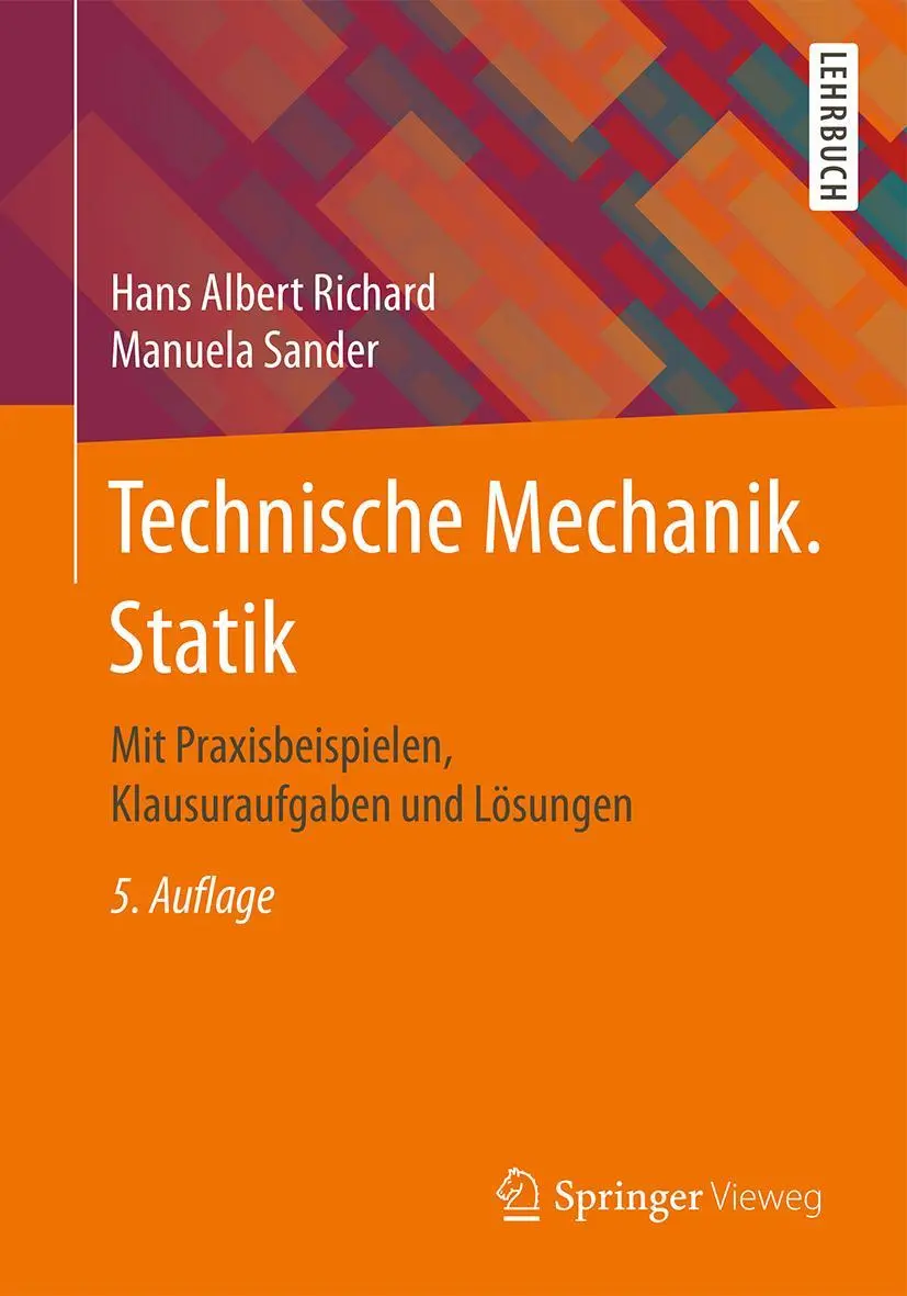 Cover: 9783658149055 | Technische Mechanik. Statik | Manuela Sander (u. a.) | Taschenbuch | x Cover: 9783658149055 | Technische Mechanik. Statik | Manuela Sander (u. a.) | Taschenbuch | x