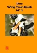 Cover: 9783833449055 | Das Wing Tsun Buch No 1 | Frank Paetzold | Taschenbuch | Paperback