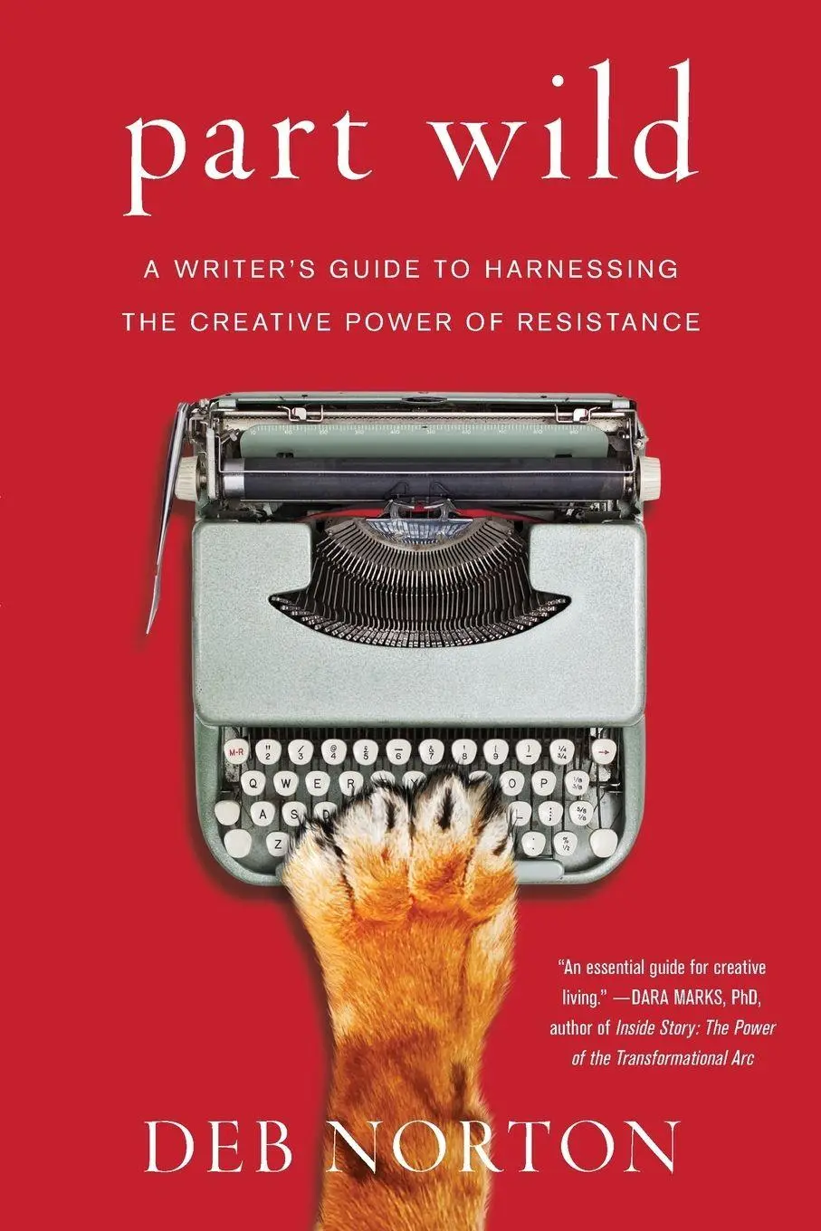 Cover: 9781501129155 | Part Wild | Deb Norton | Taschenbuch | No Series | Englisch | 2016