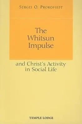 Cover: 9781906999155 | The Whitsun Impulse and Christ's Activity in Social Life | Prokofieff
