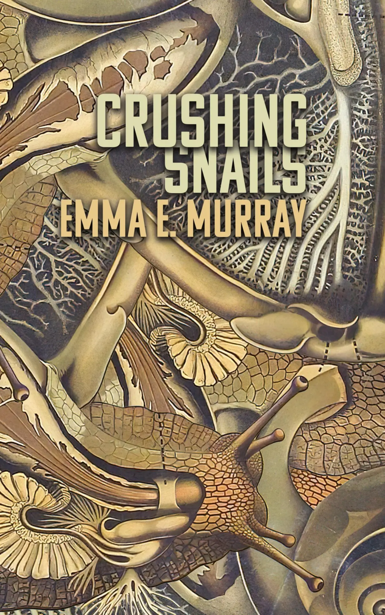 Cover: 9781954899155 | Crushing Snails | Emma E. Murray | Taschenbuch | Englisch | 2024