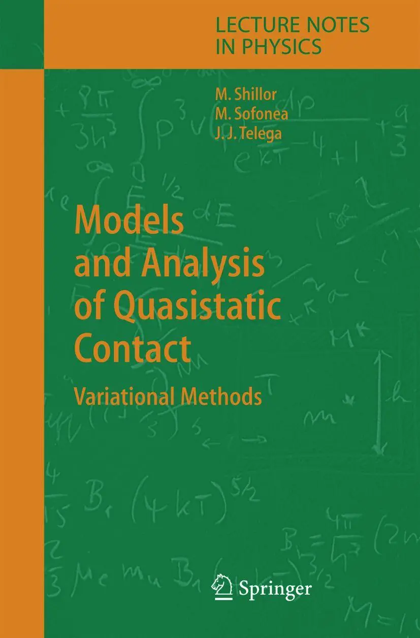Cover: 9783540229155 | Models and Analysis of Quasistatic Contact | Variational Methods | xi