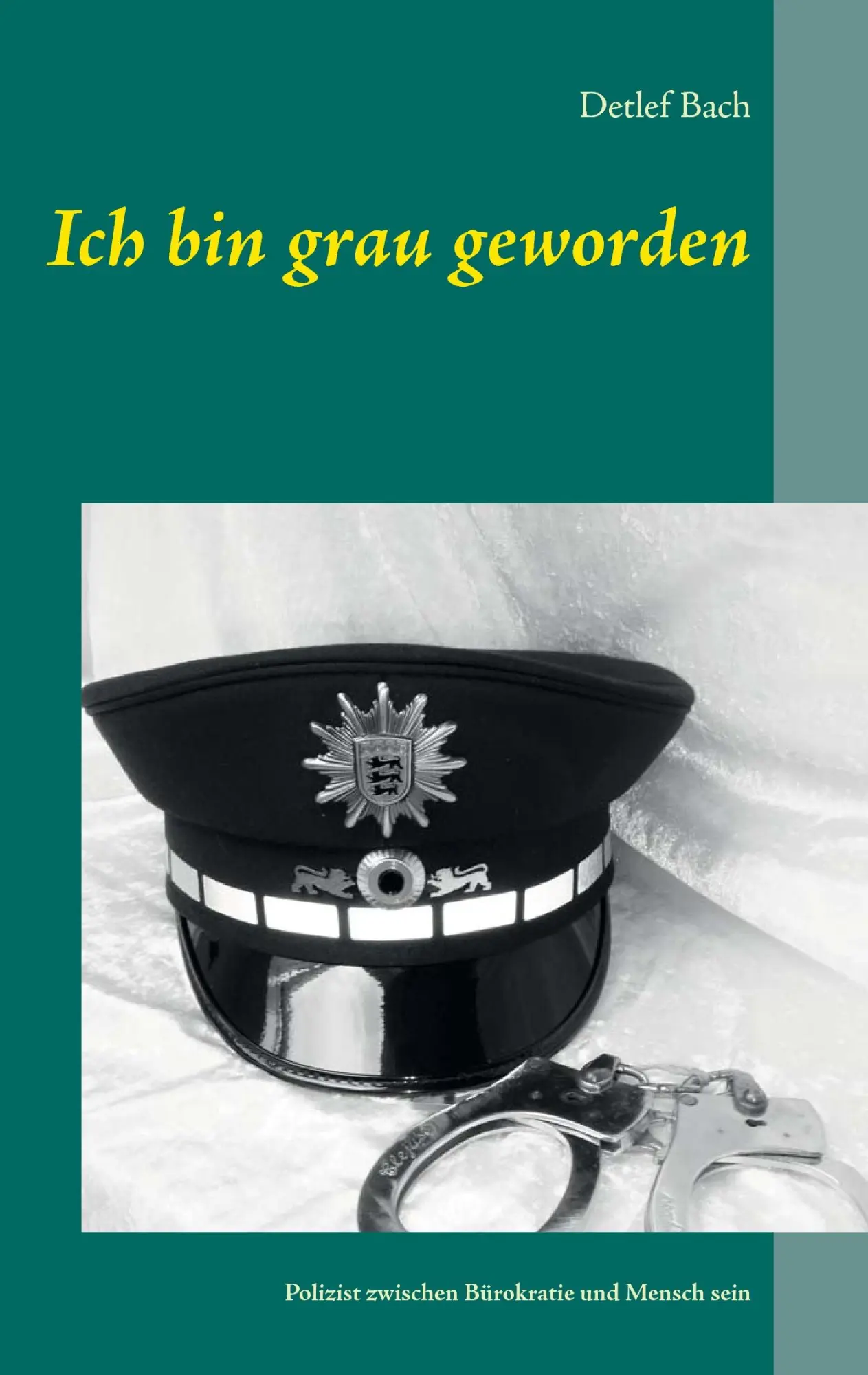 Cover: 9783741299155 | Ich bin grau geworden | Detlef Bach | Taschenbuch | 316 S. | Deutsch