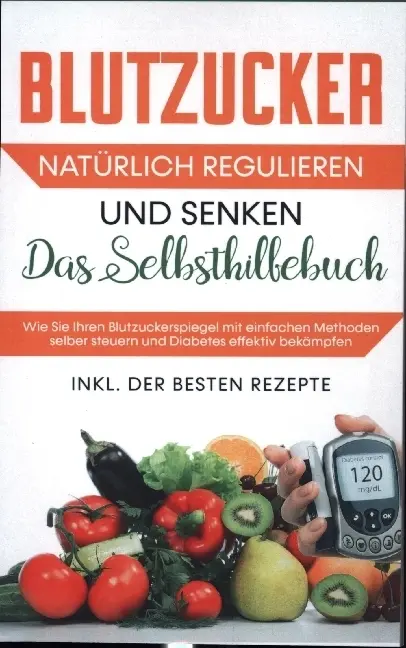 Cover: 9783755779155 | Blutzucker natürlich regulieren und senken | Petra Langenscheidt