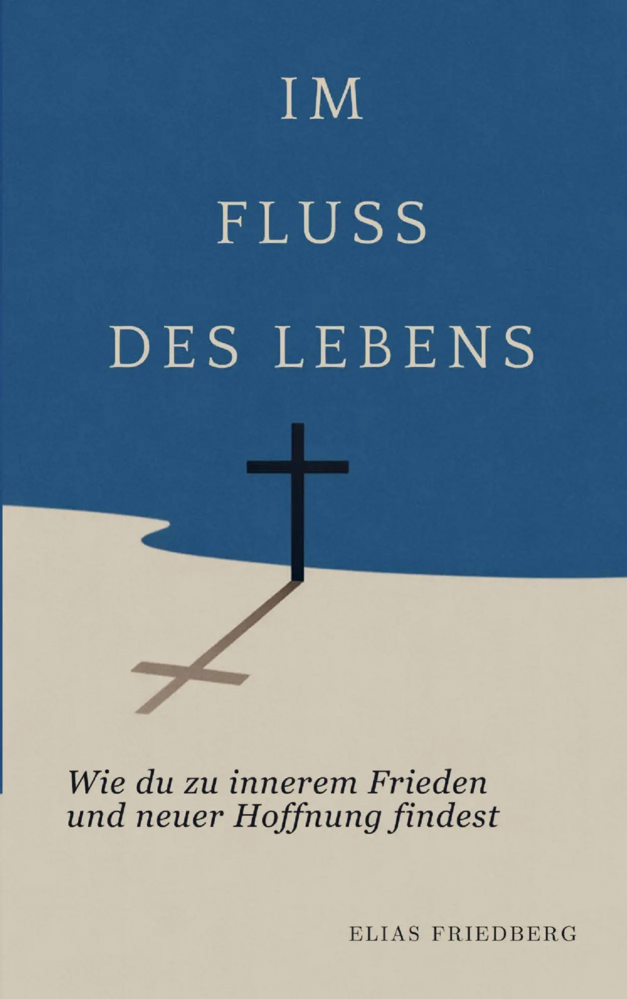 Cover: 9783912189155 | Im Fluss des Lebens: Wie du zu innerem Frieden und neuer Hoffnung...