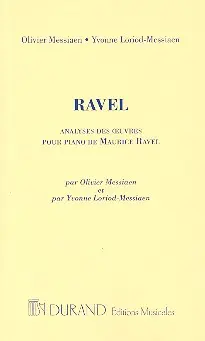 Cover: 9790044079155 | Analyse Des Oeuvres Pour Piano De Maurice Ravel | Olivier Messiaen
