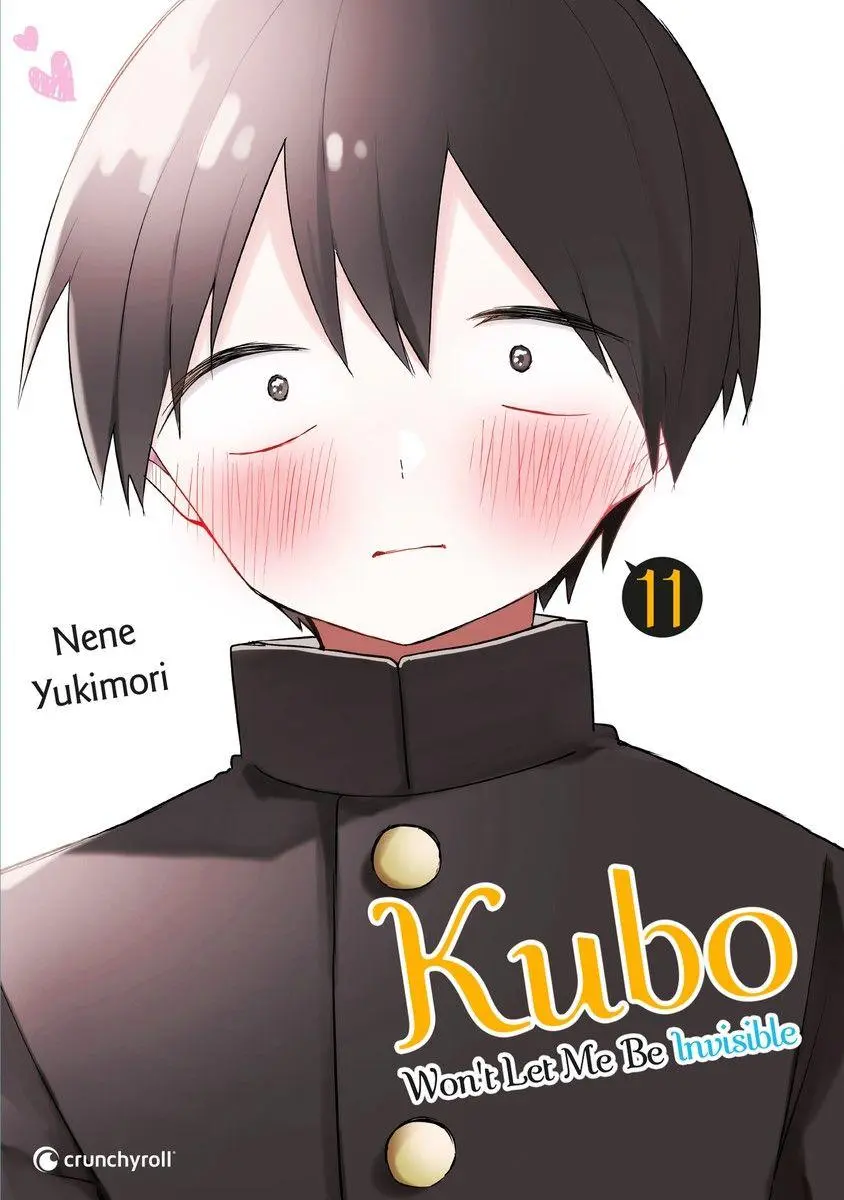 Cover: 9782889519255 | Kubo Won't Let Me Be Invisible - Band 11 | Nene Yukimori | Taschenbuch