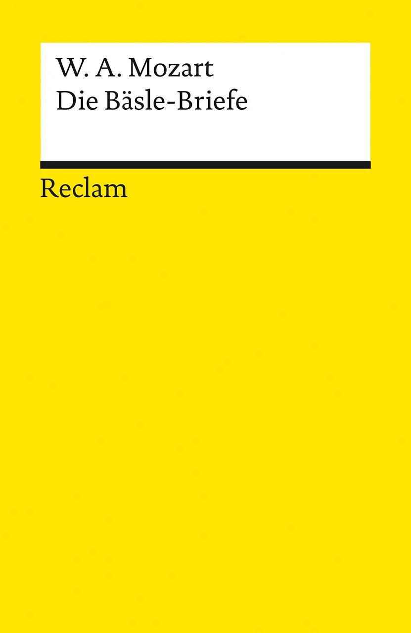 Cover: 9783150089255 | Die Bäsle-Briefe | Wolfgang Amadeus Mozart | Taschenbuch | 74 S. Cover: 9783150089255 | Die Bäsle-Briefe | Wolfgang Amadeus Mozart | Taschenbuch | 74 S.