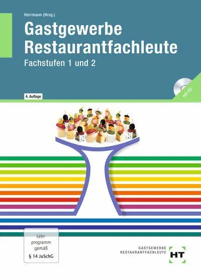 Cover: 9783805709255 | Gastgewerbe Restaurantfachleute Fachstufen 1 und 2 | Herrmann (u. a.)