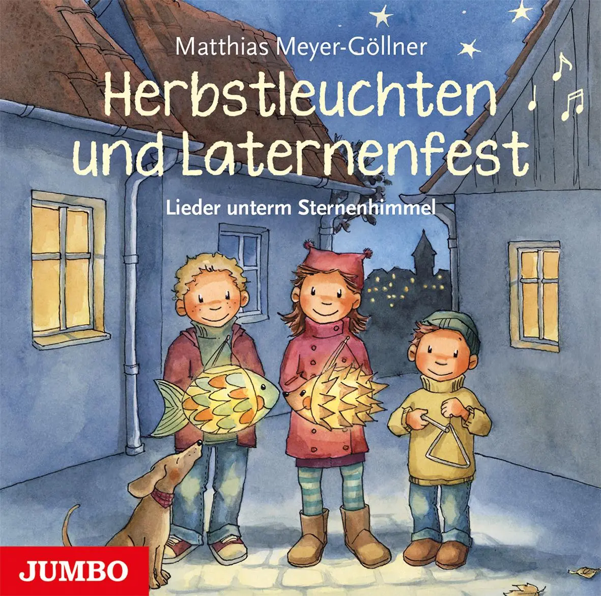 Cover: 9783833739255 | Herbstleuchten und Laternenfest | Lieder unterm Sternenhimmel | CD