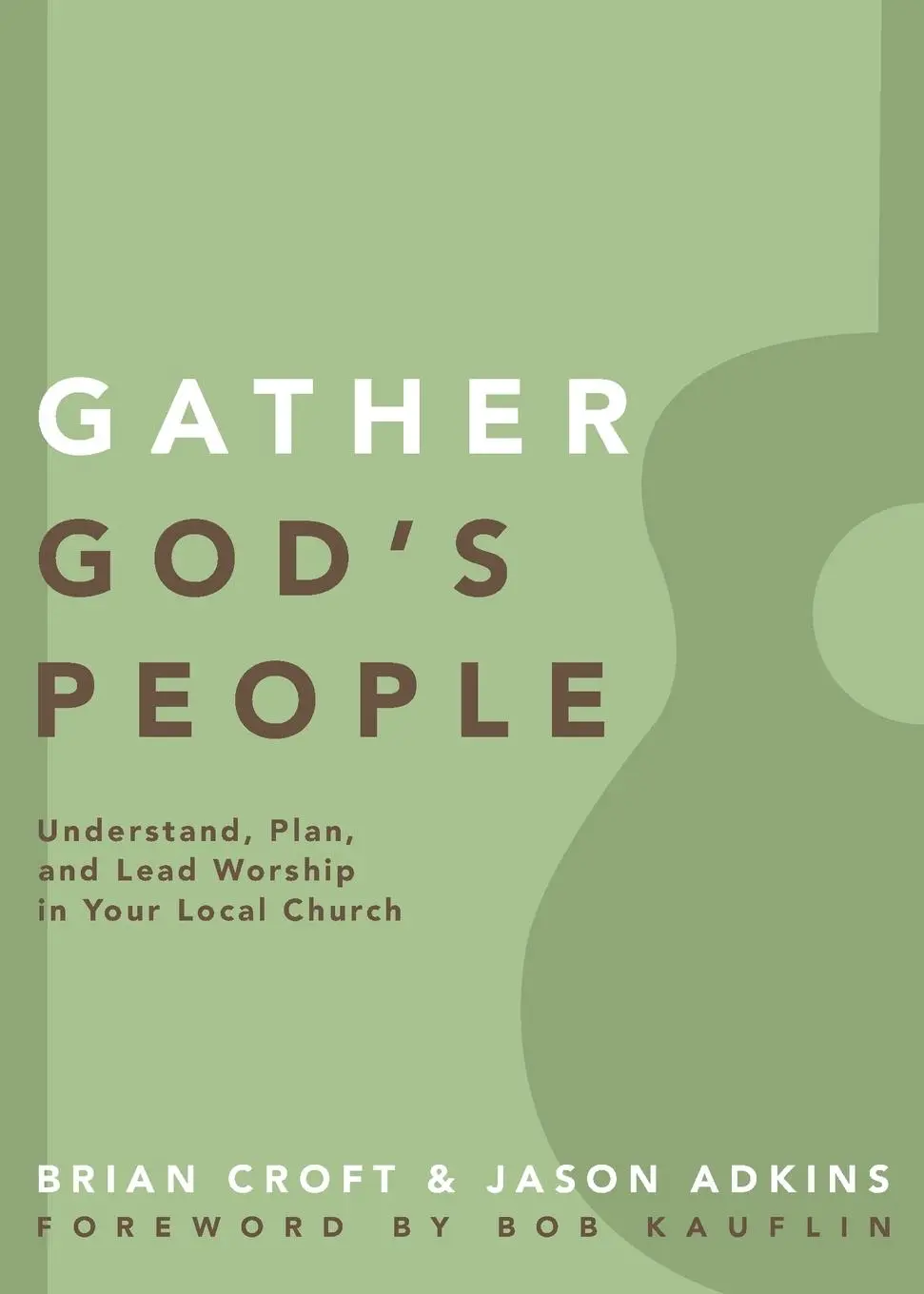Cover: 9780310519355 | The Gather God's People | Brian Croft (u. a.) | Taschenbuch | Englisch