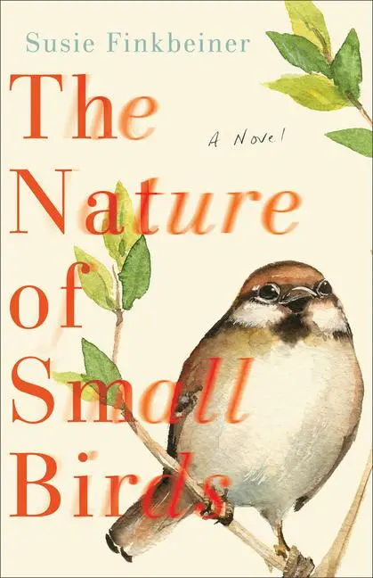 Cover: 9780800739355 | The Nature of Small Birds | Susie Finkbeiner | Taschenbuch | Englisch
