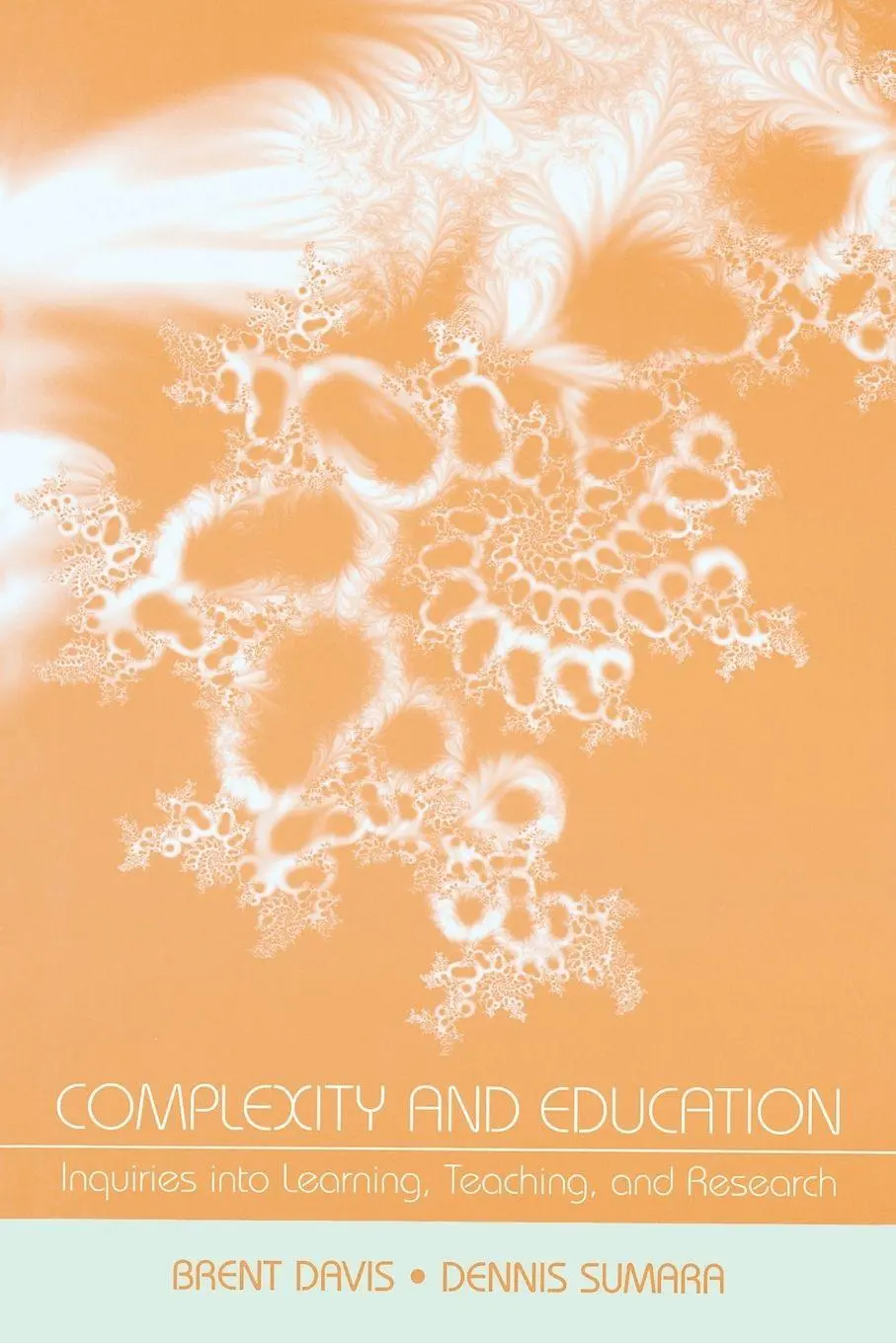 Cover: 9780805859355 | Complexity and Education | Brent Davis (u. a.) | Taschenbuch | 2006