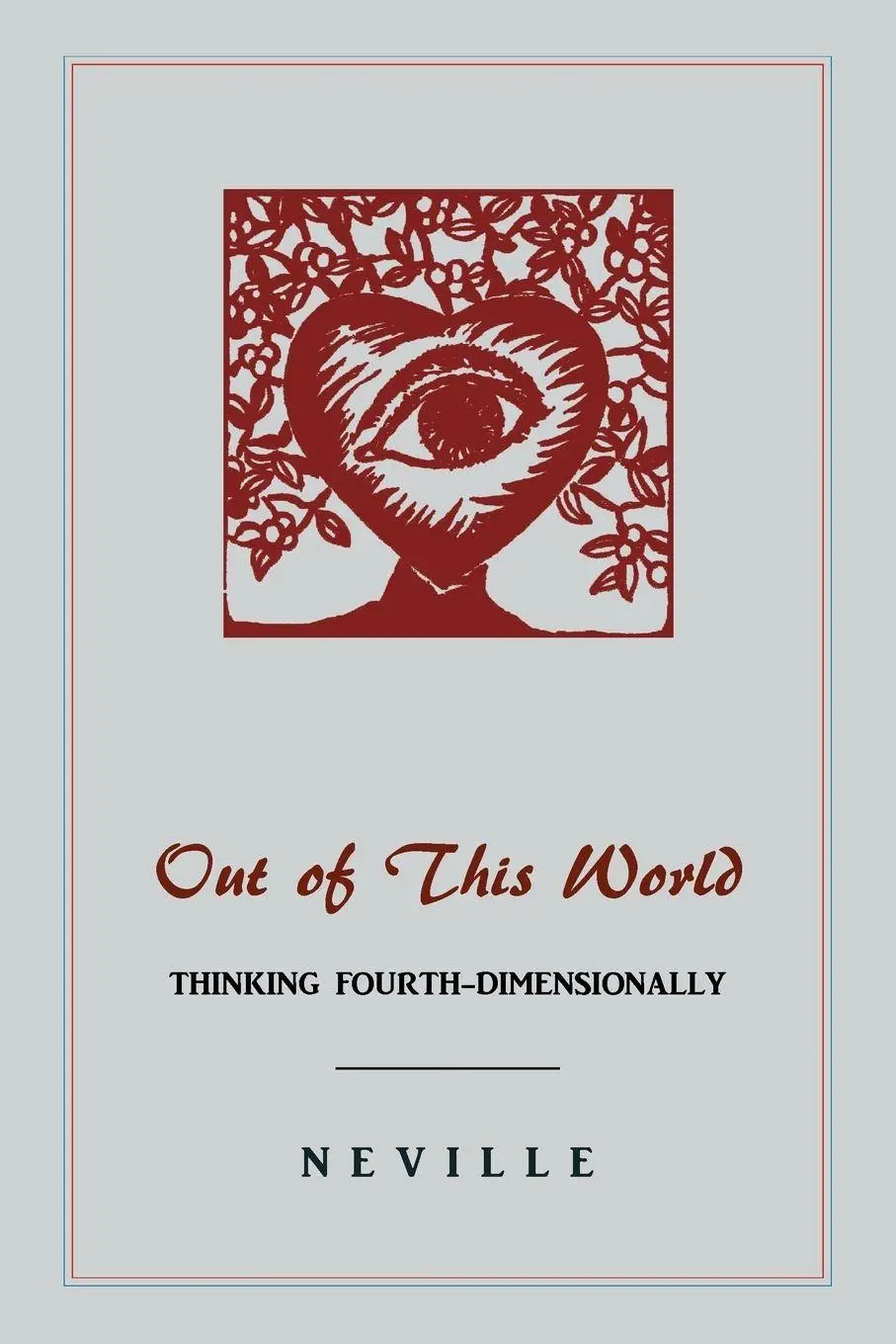Cover: 9781578989355 | Out of This World | Thinking Fourth-Dimensionally | Neville | Buch