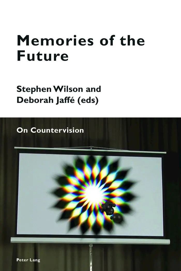 Memories of the Future: On Countervision (Cultural Memories)