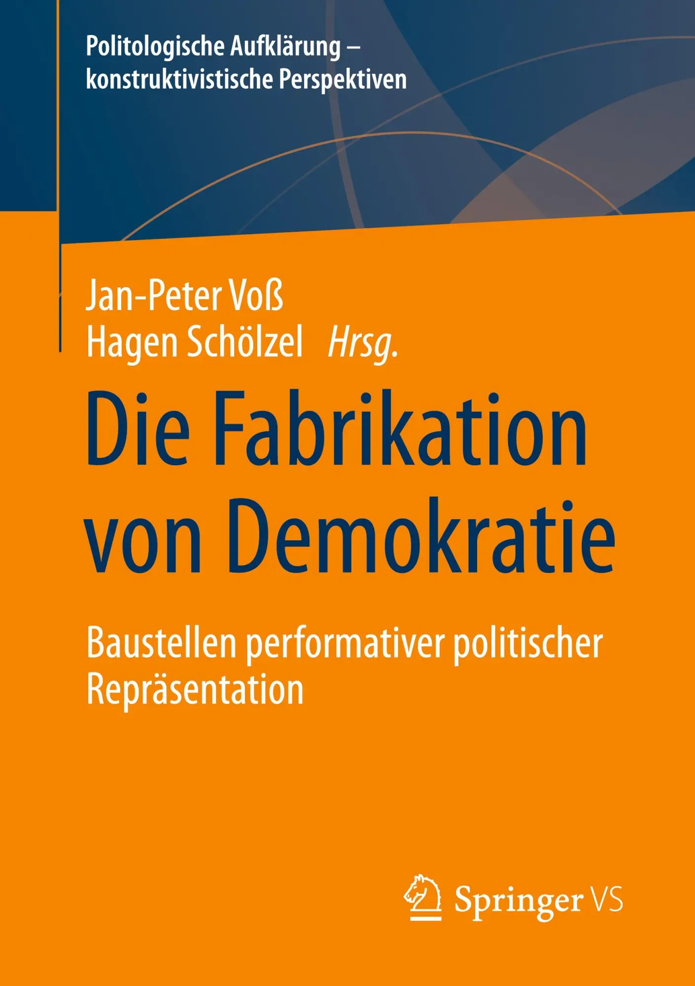 Cover: 9783658429355 | Die Fabrikation von Demokratie | Jan-Peter Voß (u. a.) | Taschenbuch