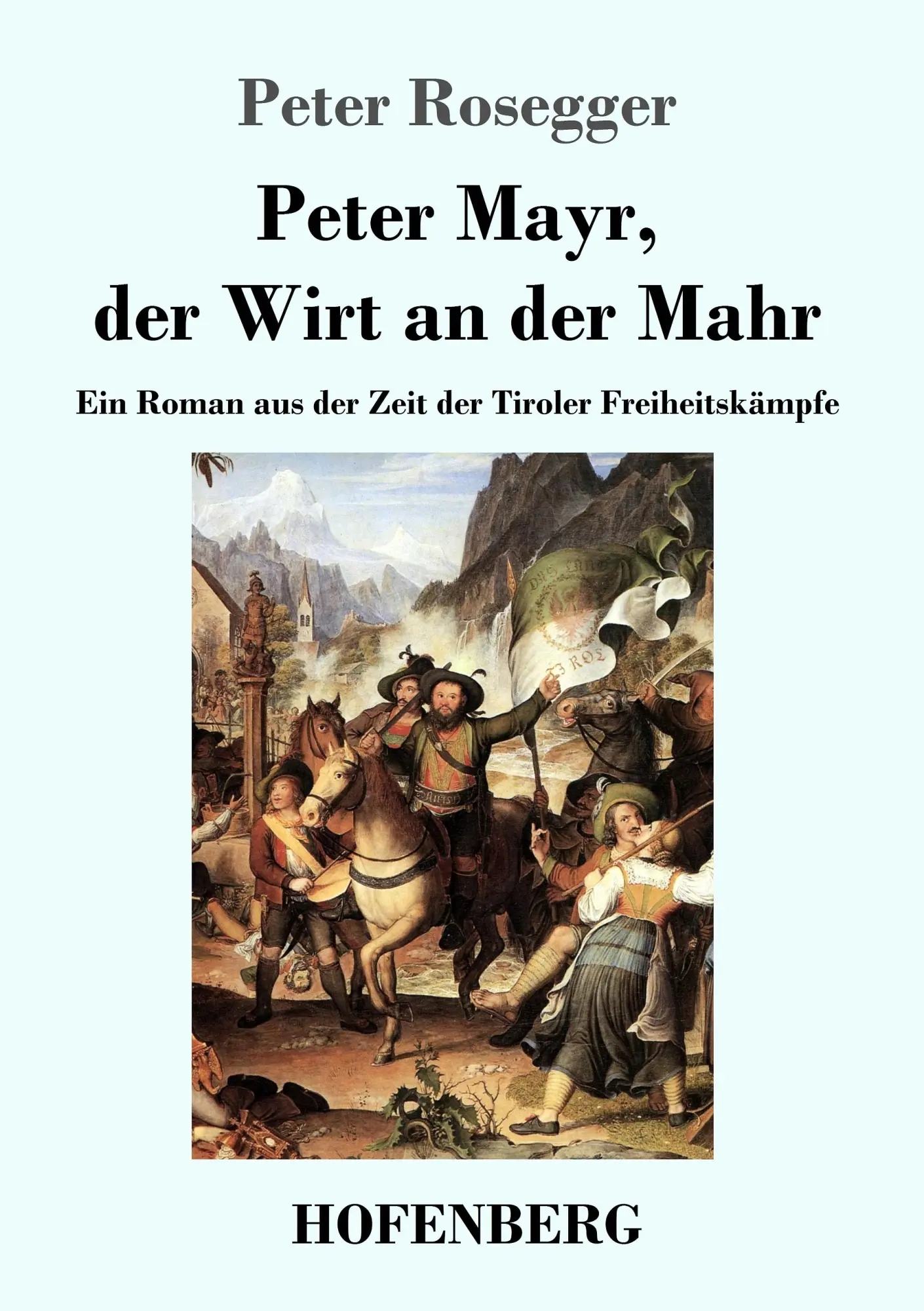 Cover: 9783743709355 | Peter Mayr, der Wirt an der Mahr | Peter Rosegger | Taschenbuch | 2017