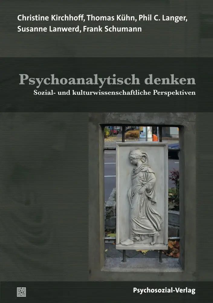 Cover: 9783837929355 | Psychoanalytisch denken | Kirchhoff | Taschenbuch | 160 S. | Deutsch