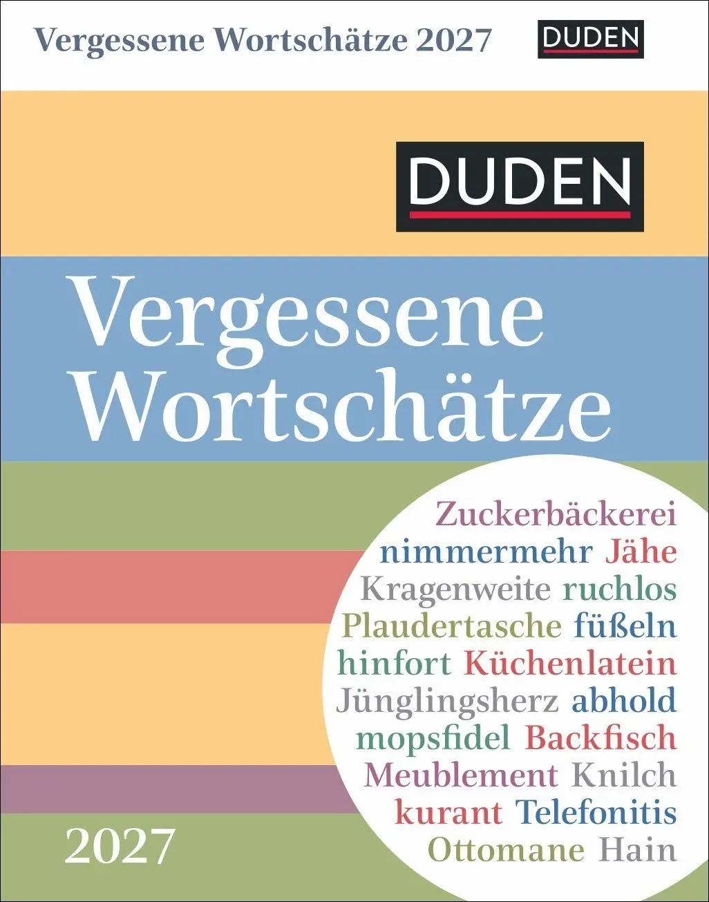Cover: 9783840039355 | Duden Vergessene Wortschätze Tagesabreißkalender 2027 | Maik Goth