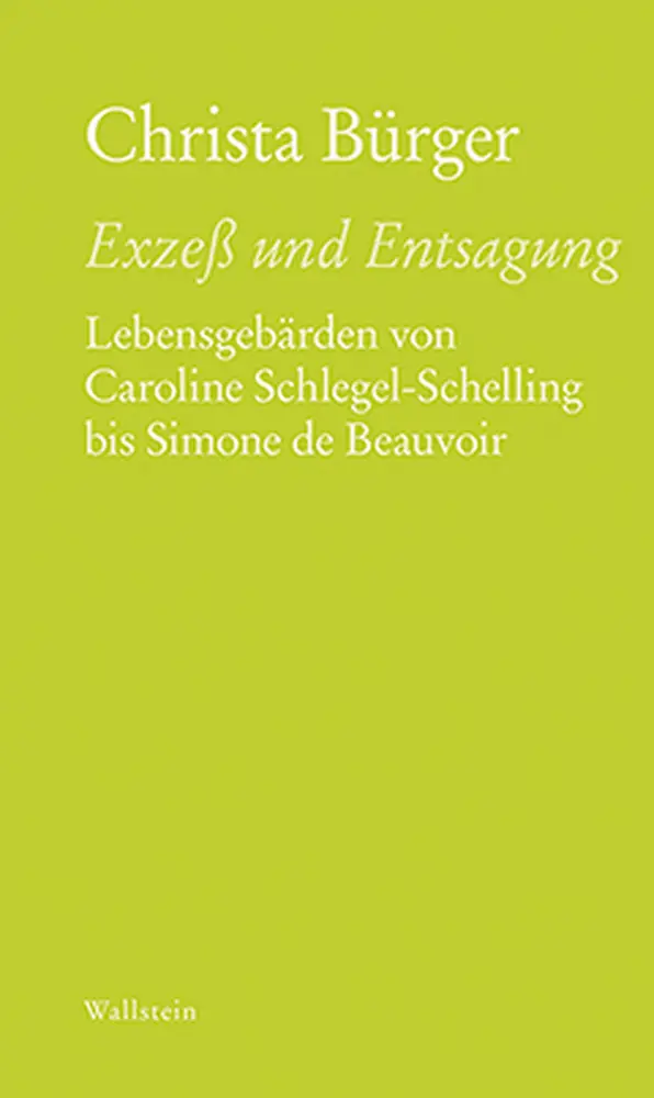 Cover: 9783835319455 | Exzeß und Entsagung | Christa Bürger | Buch | 191 S. | Deutsch | 2016