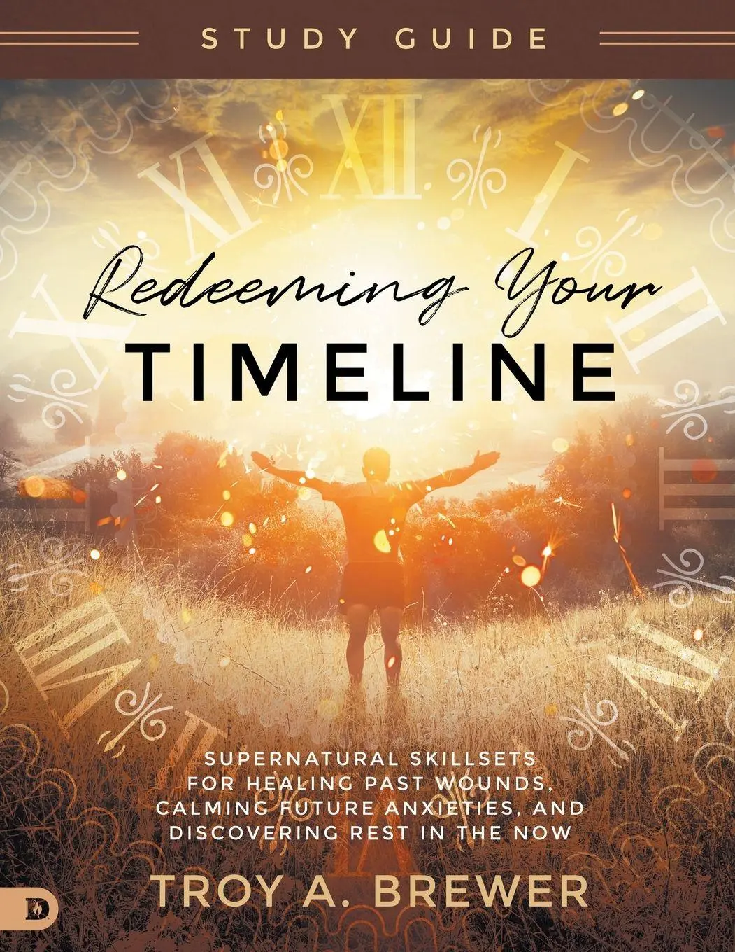 Cover: 9780768459555 | Redeeming Your Timeline Study Guide | Troy Brewer | Taschenbuch | 2021