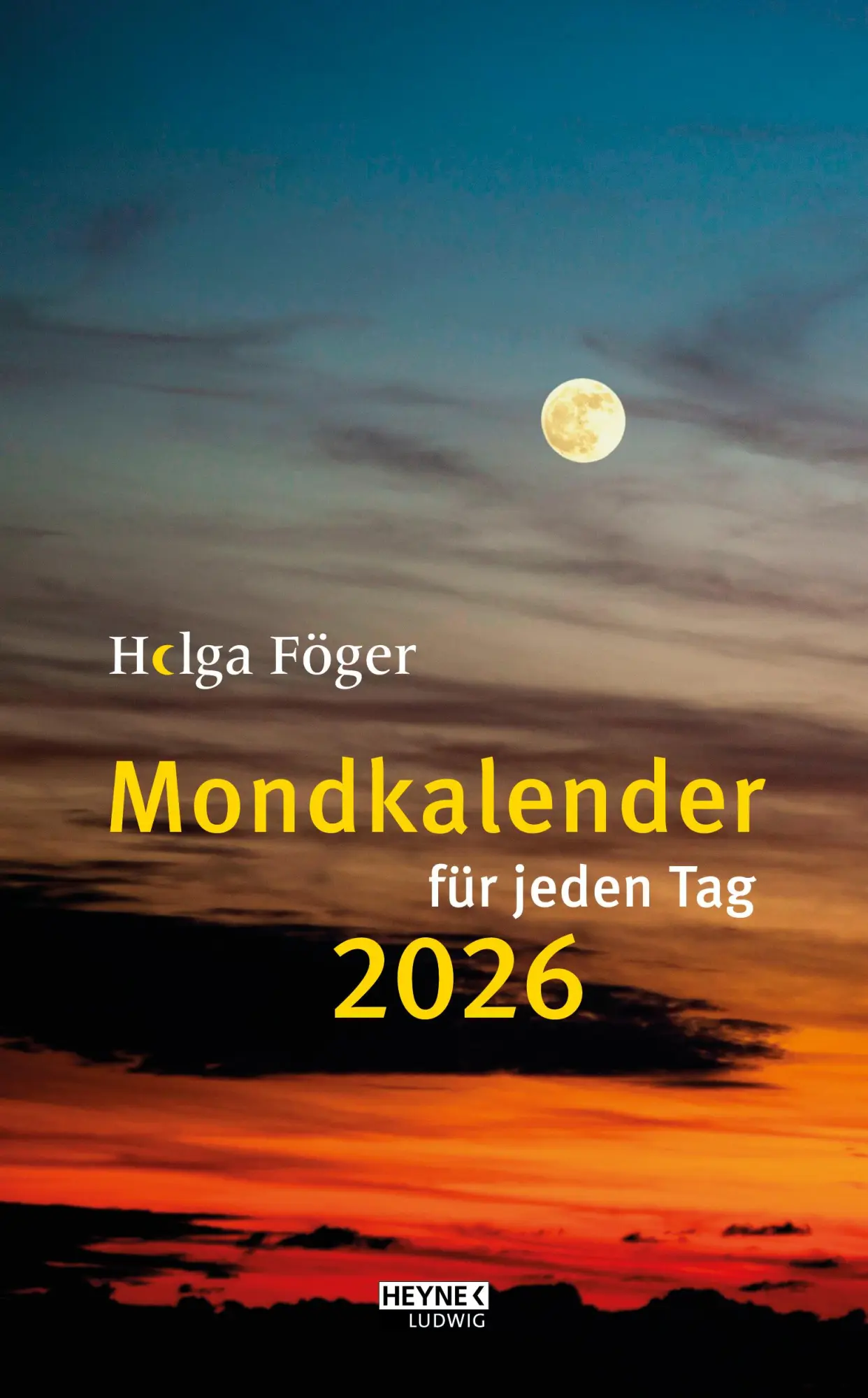 Cover: 9783453239555 | Mondkalender für jeden Tag 2026 | Helga Föger | Kalender | 392 S.