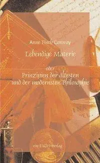 Cover: 9783928089555 | Anne Finch Conway: Lebendige Materie | Philosophinnen 26 | Conway