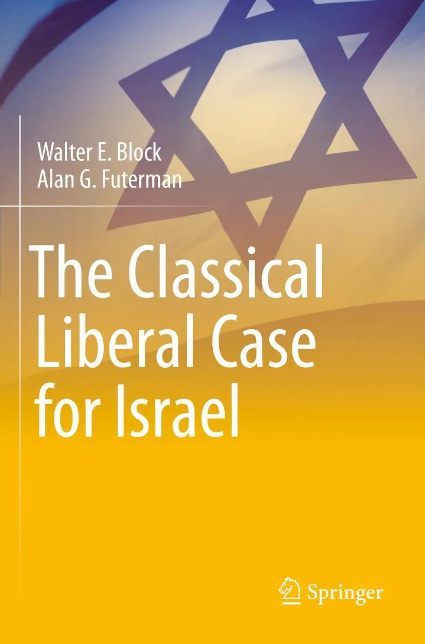 Cover: 9789811639555 | The Classical Liberal Case for Israel | Walter E. Block (u. a.) | Buch